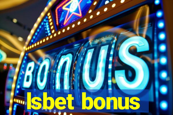 lsbet bonus